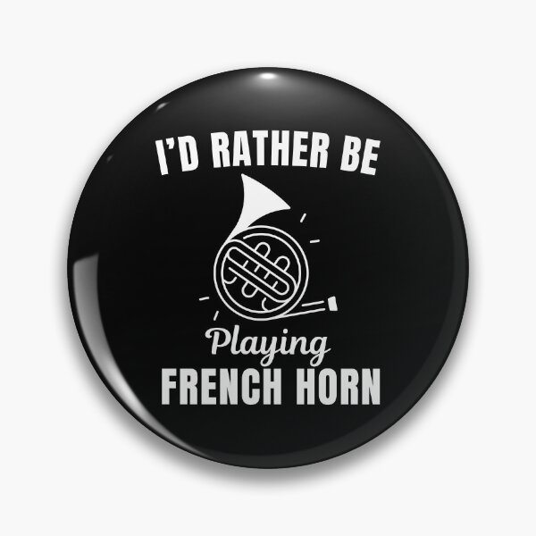 Item preview, I'd rather be playing french horn, funny french horn instrument players lovers and musicians saying or quote designed and sold by NBSStore.
