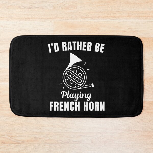 Item preview, I'd rather be playing french horn, funny french horn instrument players lovers and musicians saying or quote designed and sold by NBSStore.