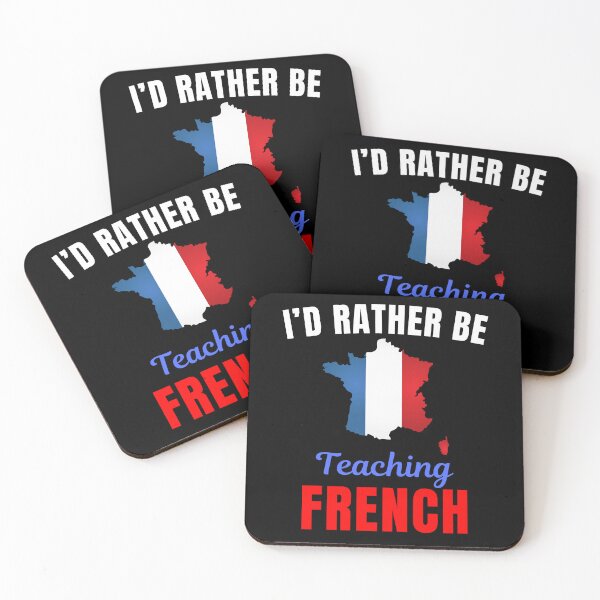 Item preview, I'd rather be teaching French, funny French language learning or speaking teacher or professor quote or saying designed and sold by NBSStore.