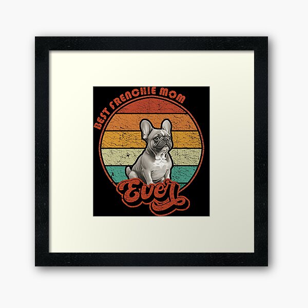 Item preview, Best French Bulldog Mom Ever - Vintage Sunset - Vintage French Bulldog designed and sold by brindled.