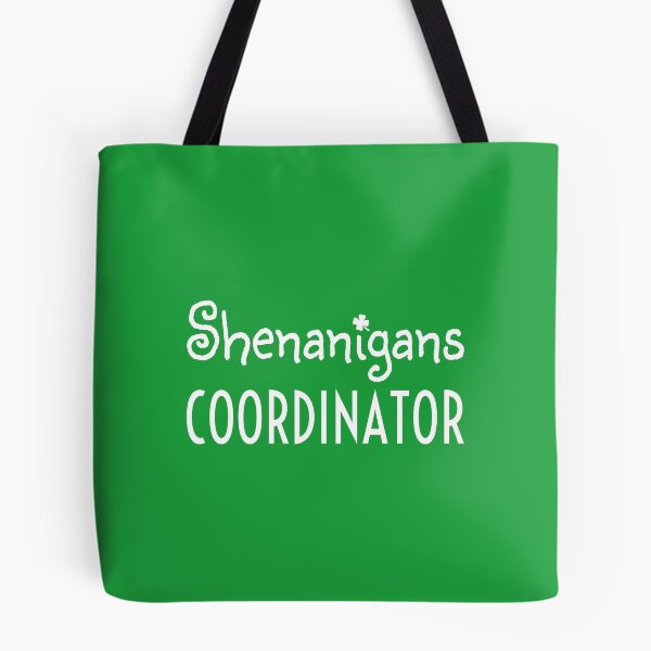 Item preview, Shenanigans Coordinator St Patrick's Day designed and sold by mwagie.