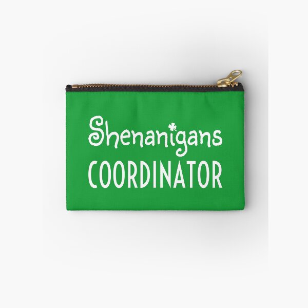 Item preview, Shenanigans Coordinator St Patrick's Day designed and sold by mwagie.