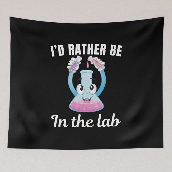 Item preview, I'd rather be in the lab, funny chemistry class student professor or teacher saying or quote designed and sold by NBSStore.