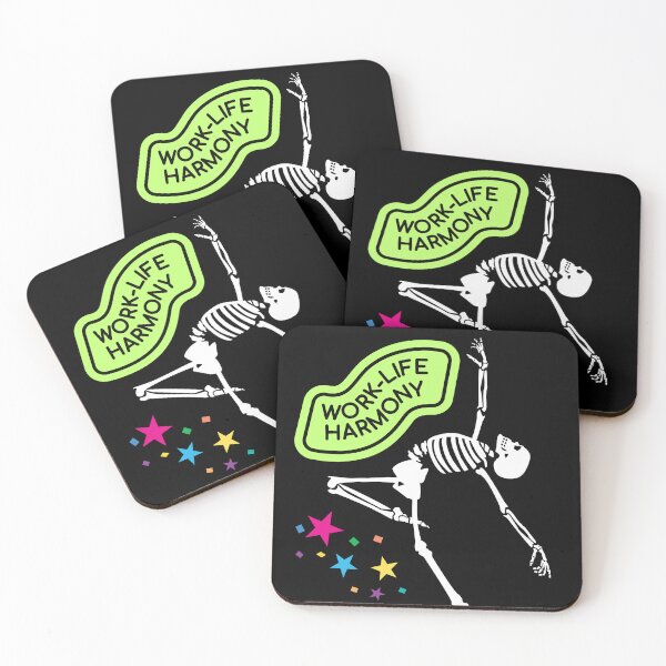 Item preview, Work Life Harmony Happy Skeleton Funny Afirmation designed and sold by CyberArtistOne.