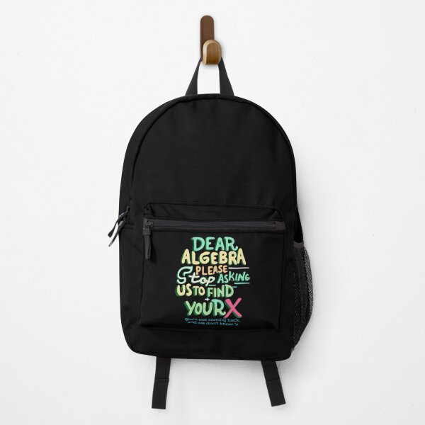 Item preview, Dear Algebra Please Stop Asking Us To Find Your X Math designed and sold by box-artshop.