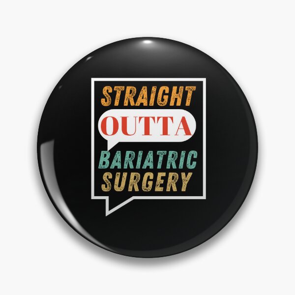 Item preview, straight outta bariatric surgery designed and sold by UMIARTS ⭐⭐⭐⭐⭐.
