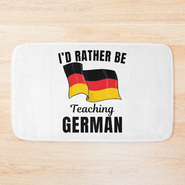 Item preview, I'd rather be teaching German, funny German language learning or speaking teacher or professor quote or saying designed and sold by NBSStore.