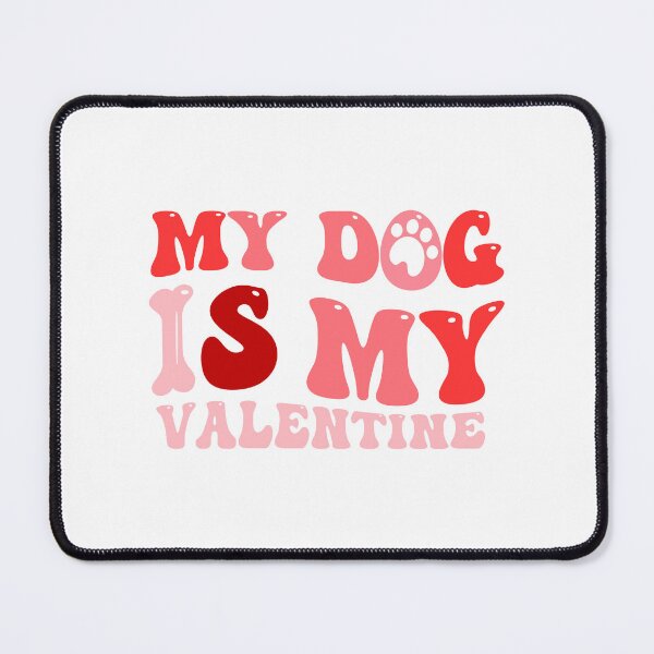 Item preview, My Dog Is My Valentine, gift for dogs lover & dog breeder designed and sold by ArtByKatti.