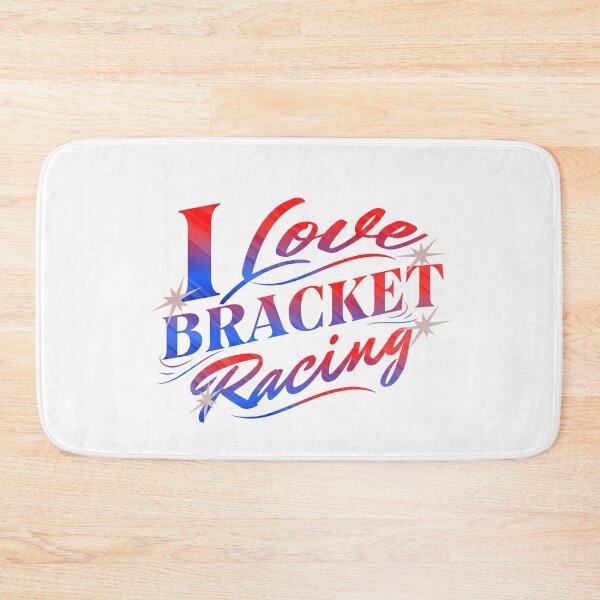 Item preview, I Love Bracket Racing Drag Racing Cars Racecar Dragster Racetrack Dragstrip I Love Racing Cars designed and sold by CarantinedChaos.