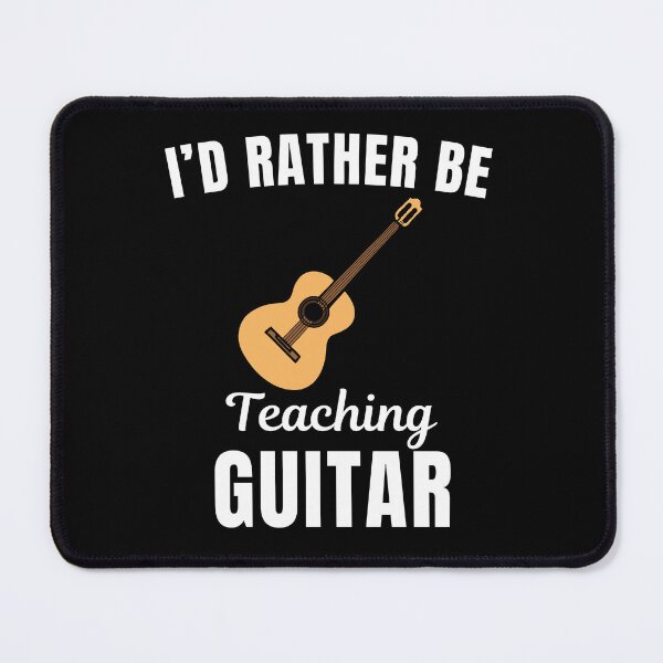 Item preview, I'd rather be teaching guitar, funny guitarist, guitar instrument teachers instructors and musicians saying or quote designed and sold by NBSStore.
