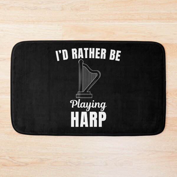 Item preview, I'd rather be playing harp, funny harpist, harp instrument players lovers and musicians saying or quote designed and sold by NBSStore.