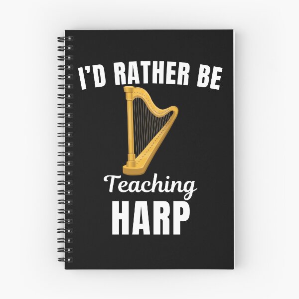 Item preview, I'd rather be teaching harp, funny harpist, harp instrument teachers lovers and instructors saying or quote designed and sold by NBSStore.