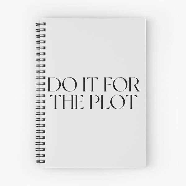 Item preview, DO IT FOR THE PLOT designed and sold by gdm123.