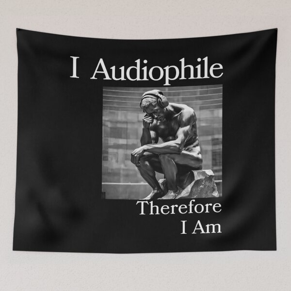 Item preview, I Audiophile Therefore I Am Thinking Man 002 designed and sold by TWMBDesigns.