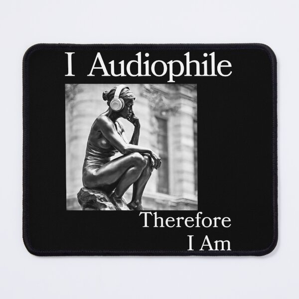 Item preview, I Audiophile Therefore I Am Thinking Woman 002 designed and sold by TWMBDesigns.