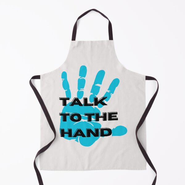 Item preview, Talk to the Hand designed and sold by Ruvie07.