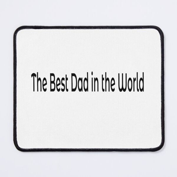 Item preview, Copy of The Best Dad in the World designed and sold by SCForm.