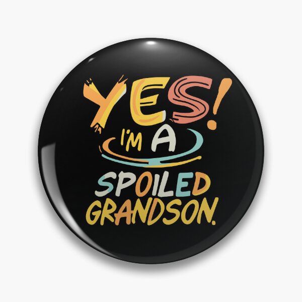 Item preview, Yes Im A Spoiled Grandson designed and sold by box-artshop.