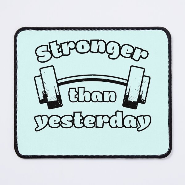 Item preview, Stronger than yesterday designed and sold by MilkyForest.