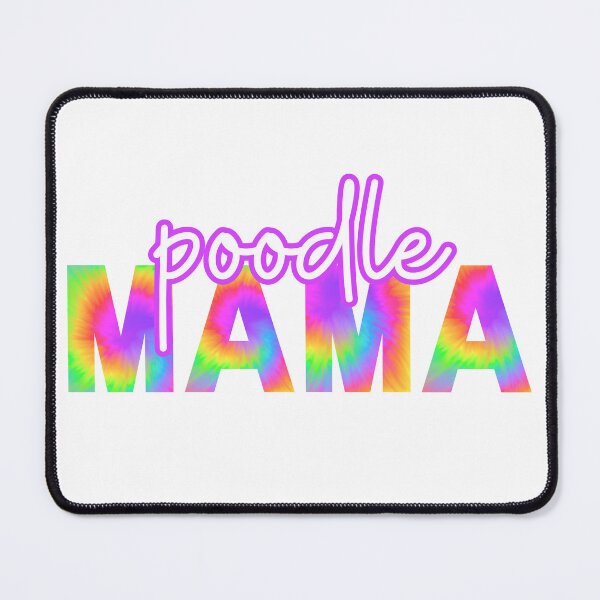 Item preview, Poodle Mom Dog Mom Gift Toy Poodle Mom Gift Poodle Tie Dye designed and sold by AIVDesignCo.