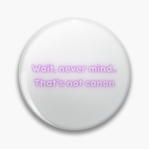 Item preview, Never mind, that's not canon designed and sold by LaurensAnatomy.