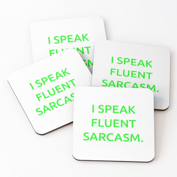Item preview, I speak fluent sarcasm. designed and sold by IMCDT.