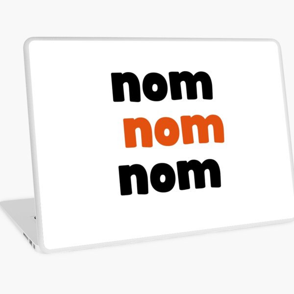 Artikel-Vorschau von nom nom , designt und verkauft von Vectorqueen.