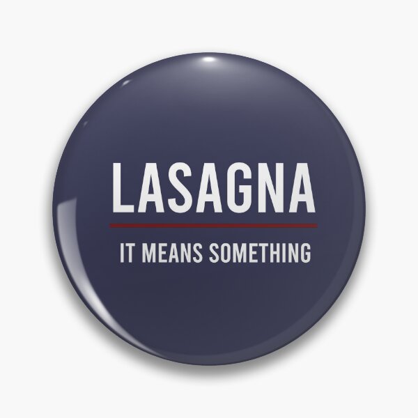 Item preview, Lasagna It Means Something (White Text) designed and sold by ShineOurLight.
