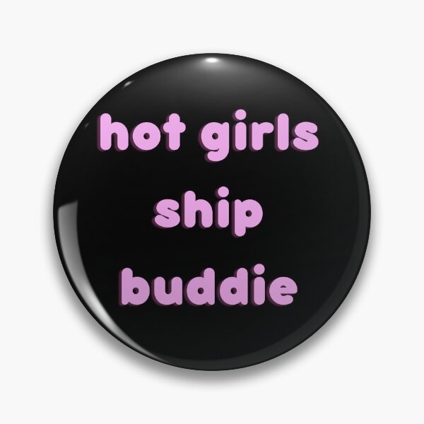 Item preview, Hot Girls Ship Buddie designed and sold by LaurensAnatomy.