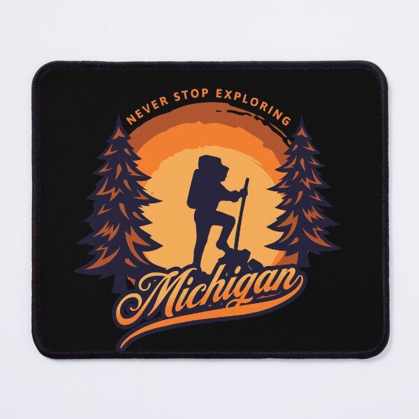 Item preview, Never Stop Exploring Michigan designed and sold by StonegateArt.