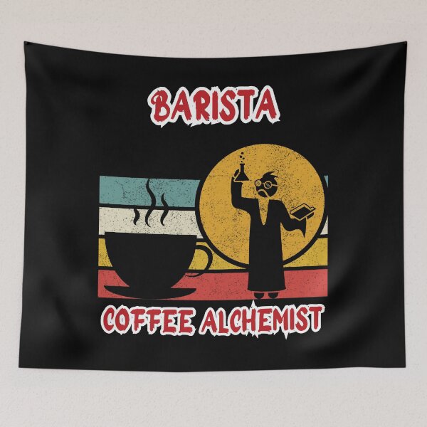 Item preview, BARISTA, COFFEE ALCHEMIC, Funny gift for barrier, coffee lovers, 2 designed and sold by GroonSpace.