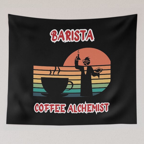 Item preview, BARISTA, COFFEE ALCHEMIC, Funny gift for barrier, coffee lovers, 3 designed and sold by GroonSpace.