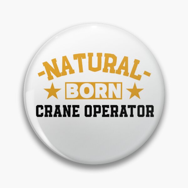 Item preview,  Natural Born Crane Operator - Funny Gift for Crane Operator S4G designed and sold by eeternalrestt.