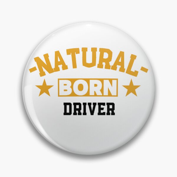 Item preview,  Natural Born Driver - Funny Gift for Driver S4G designed and sold by eeternalrestt.