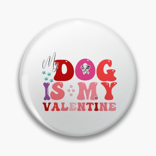 Item preview, My Dog Is My Valentine, gift for dogs lover & dog breeder designed and sold by ArtByKatti.