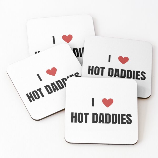 Item preview, I Love Hot Daddies designed and sold by Sebhel.