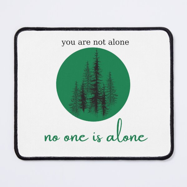 Item preview, No One Is Alone designed and sold by beingfacetious.