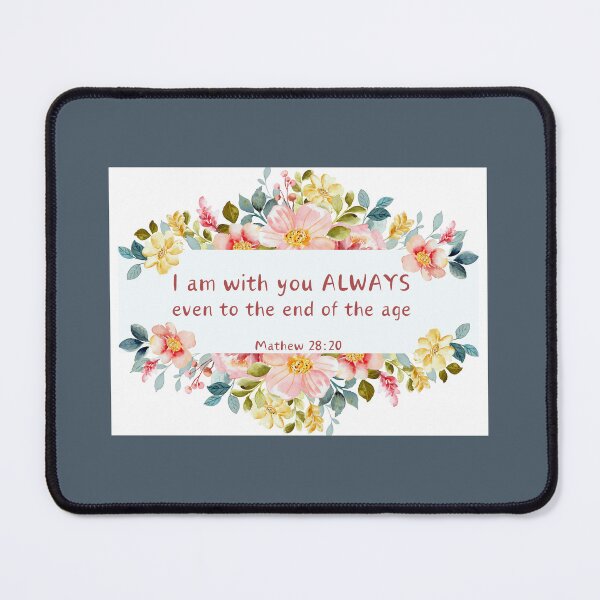 Item preview, Mathew 28:20, I am with you always! designed and sold by fribabywonder.