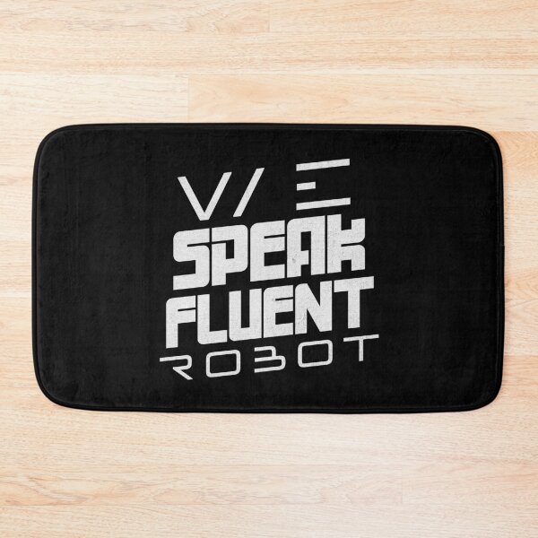 Item preview, Battlebots Funny We Speak Fluent Robot Robotic For Robot Lovers Battle Bots  designed and sold by HosvPrint .s.