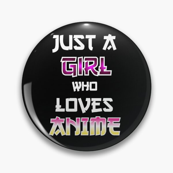 Item preview, Just A Girl Who Loves Anime designed and sold by younessalmi.