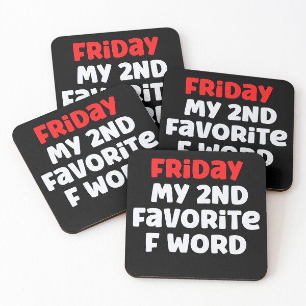 Item preview, Friday My Second Favorite F Word. designed and sold by Peter Stawicki.