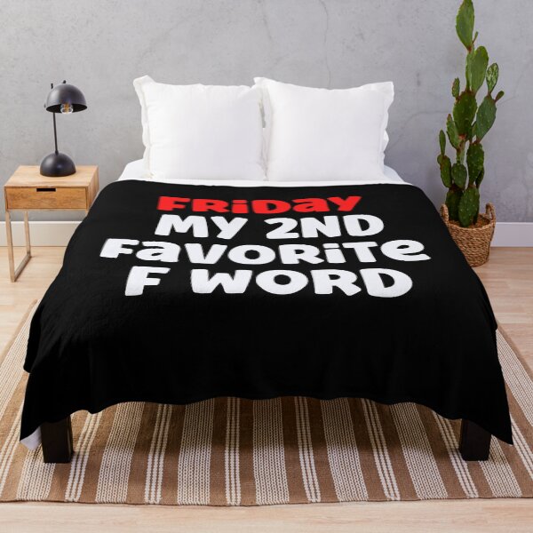 Item preview, Friday My Second Favorite F Word. designed and sold by Peter Stawicki.