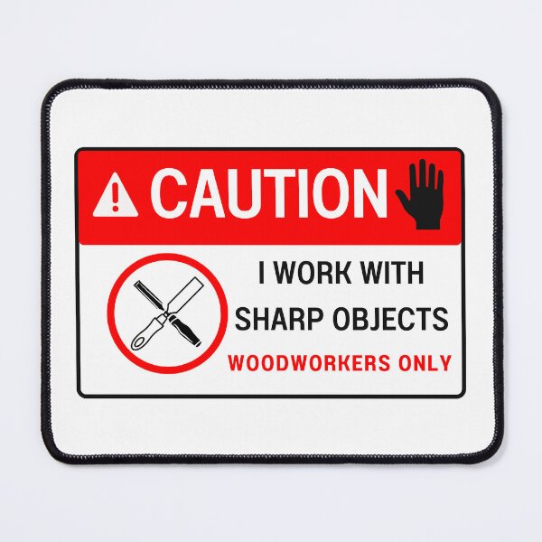 Item preview, Caution "sharp objects" Art for Woodworkers designed and sold by Woodcraftee.