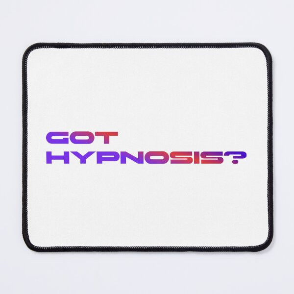 Item preview, Got Hypnosis? designed and sold by HypnoMemers.