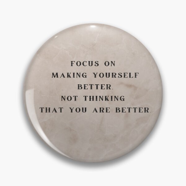 Item preview, Focus on making yourself better.  designed and sold by Burkae.