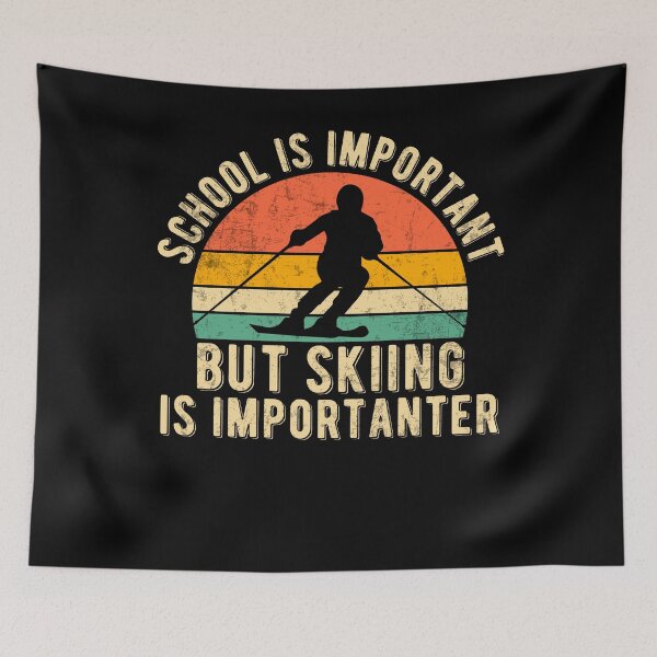 Item preview, School Is Important But Skiing Is Importanter Funny Tee Ski designed and sold by MobyStickers.