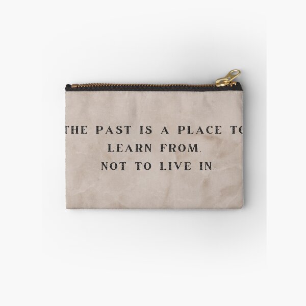 Item preview, The Past Is A Place To Learn From. designed and sold by Burkae.
