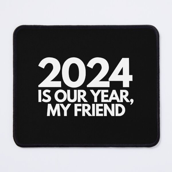 Item preview, 2024 is our year my friend, numerology Dragon 8 designed and sold by amithachapa.