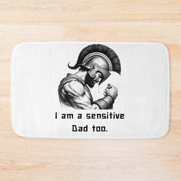 Item preview, Achilles: I am a sensitive Dad too for dad designed and sold by CachoGlorious.