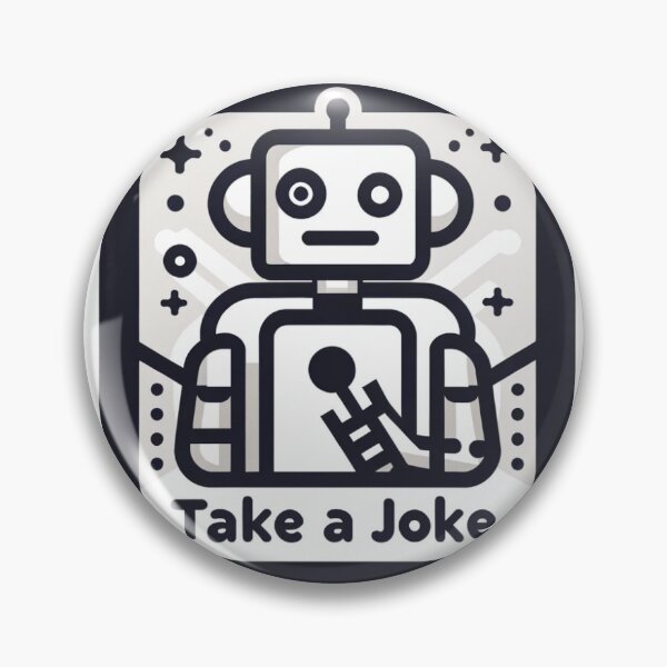 Item preview, Take a Joke, Robot designed and sold by poddiemouths.